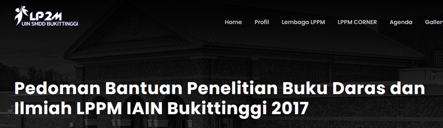 Pedoman Bantuan Penelitian Buku Daras dan Ilmiah LPPM IAIN Bukittinggi 2017