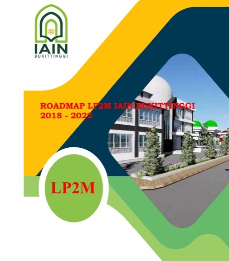 ROADMAP LP2M IAIN Bukittinggi 2018-2022