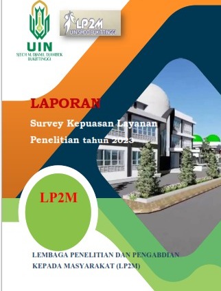 Laporan Survei Layanan Kepuasaan Peneliti di LPPM UIN Bukittinggi th 2023